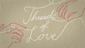 StoryCorps Shorts: Threads of Love